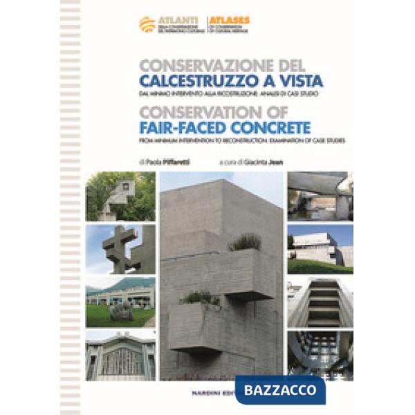 Conservazione del calcestruzzo a vista-Conservation of fair-faced concrete