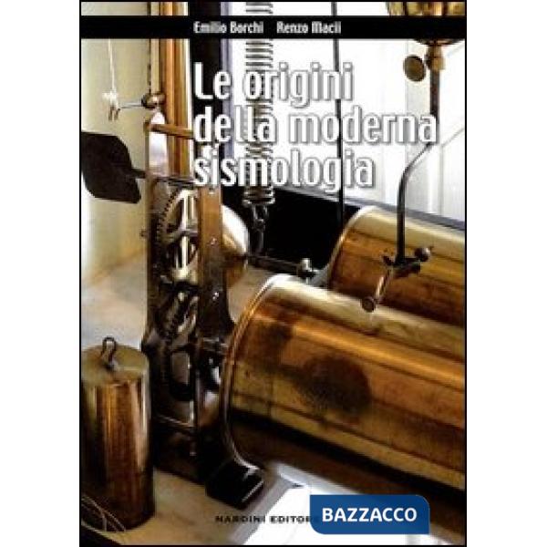 Origini della moderna sismologia (Le)