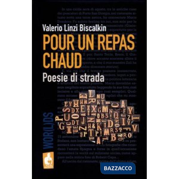 Pour un repas chaud. Poesie di strada