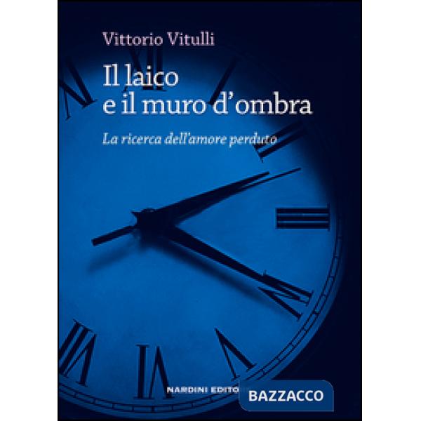 Laico e il muro d'ombra (Il)