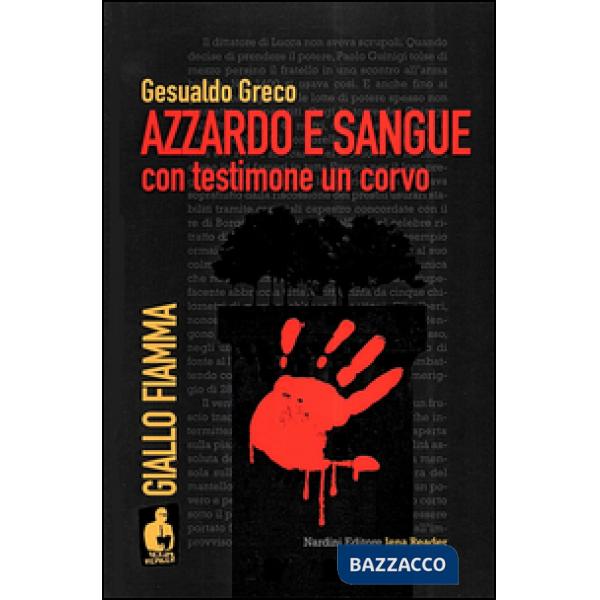 Azzardo e sangue con testimone e un corvo