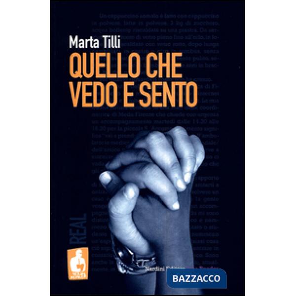 Quello che vedo e sento