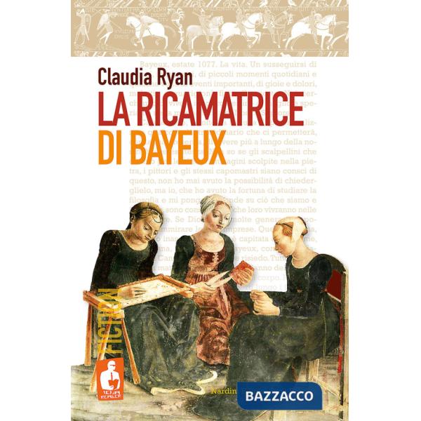 Ricamatrice di Bayeux (La)