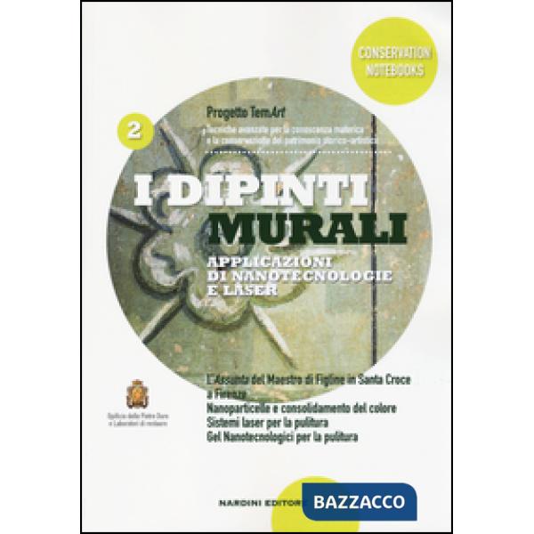 Dipinti murali. Applicazioni di nanotecnologie e laser. Progetto TemArt (I). Vol. 2