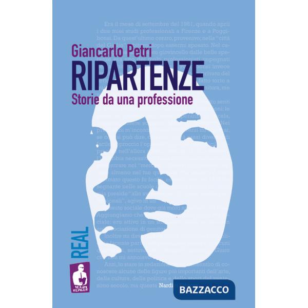Ripartenze. Storie da una professione