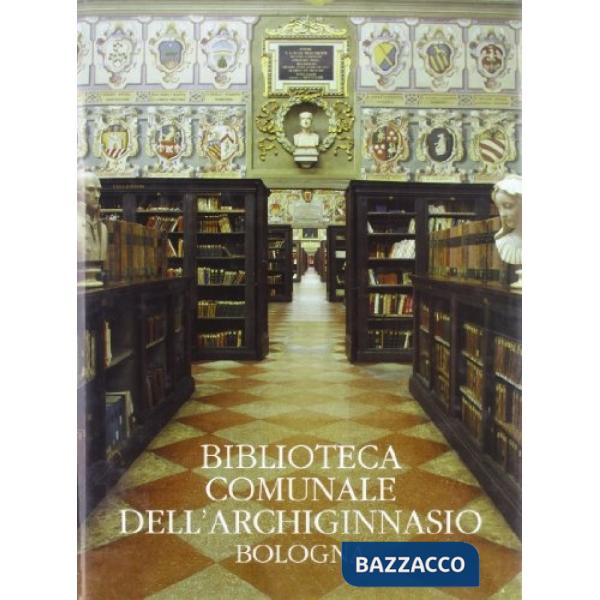 Biblioteca comunale dell'Archiginnasio di Bologna