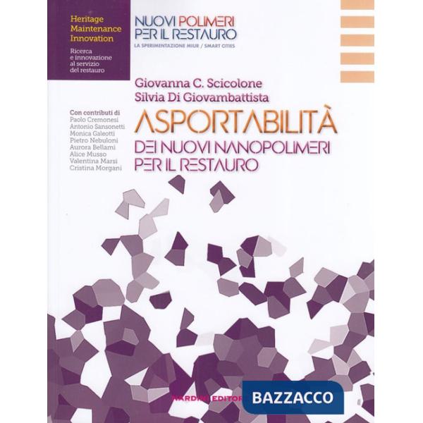 Asportabilità dei nuovi nanopolimeri per il restauro