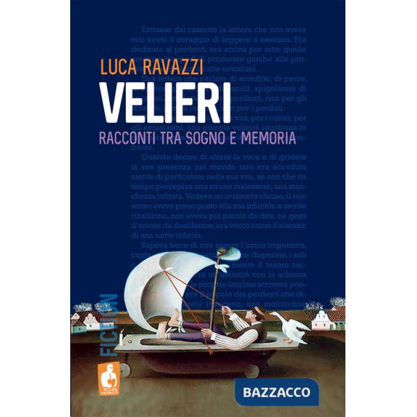 Velieri. Racconti tra sogno e memoria
