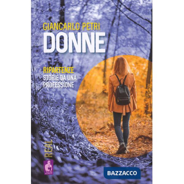 Donne. Ripartenze. Storie da una professione