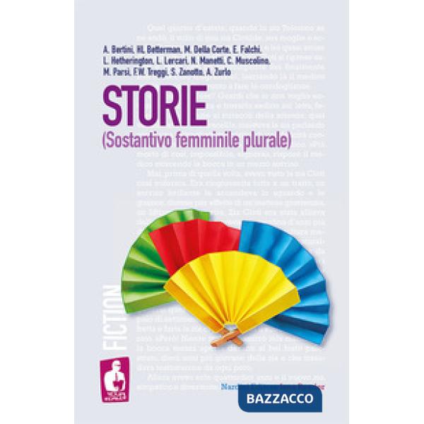 Storie (sostantivo femminile plurale)