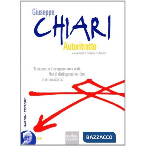 Giuseppe Chiari. Autoritratto. Con DVD