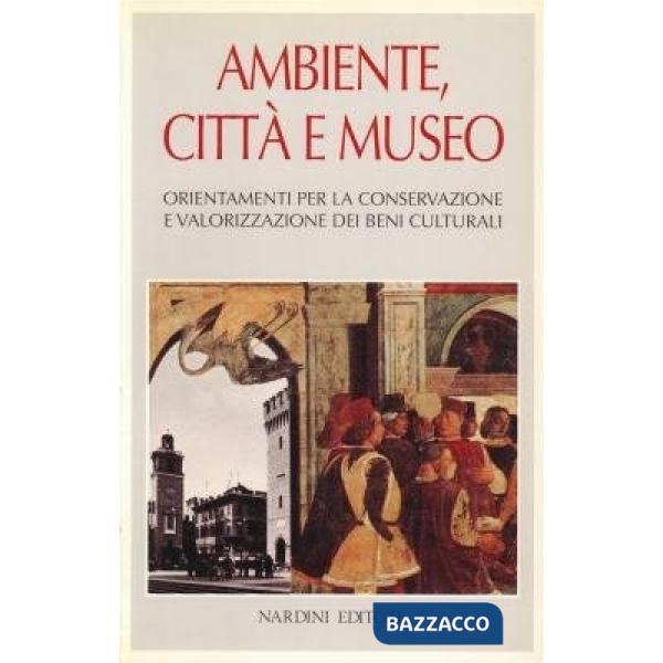 Ambiente, città e museo