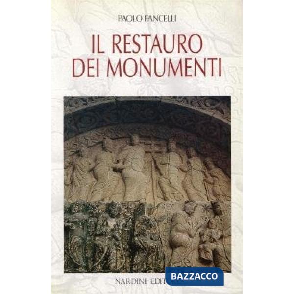 Restauro dei monumenti (Il)