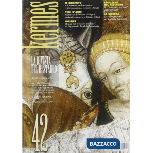 Kermes. La rivista del restauro. Vol. 42