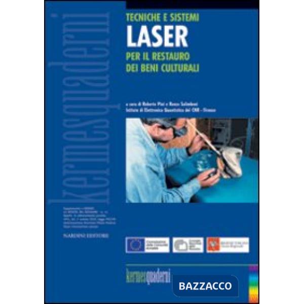 Tecniche e sistemi laser per il restauro dei beni culturali
