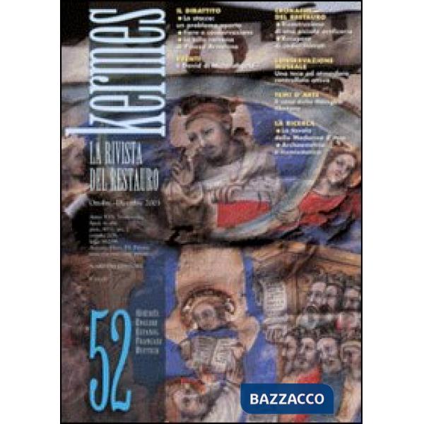 Kermes. La rivista del restauro. Vol. 52