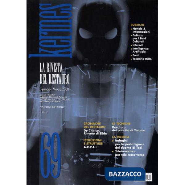 Kermes. La rivista del restauro. Vol. 69