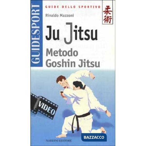 Ju jitsu. Metodo goshin jitsu. Con videocassetta