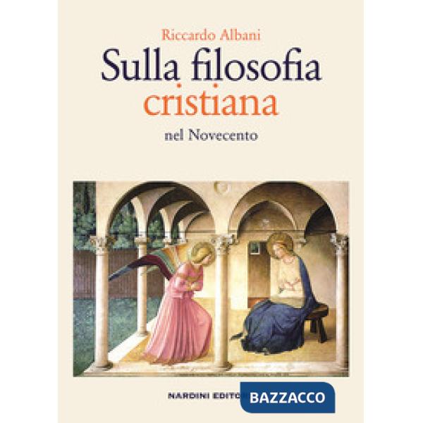 Sulla filosofia cristiana nel Novecento