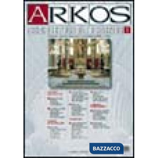 Arkos. Scienza e restauro dell'architettura. Vol. 3