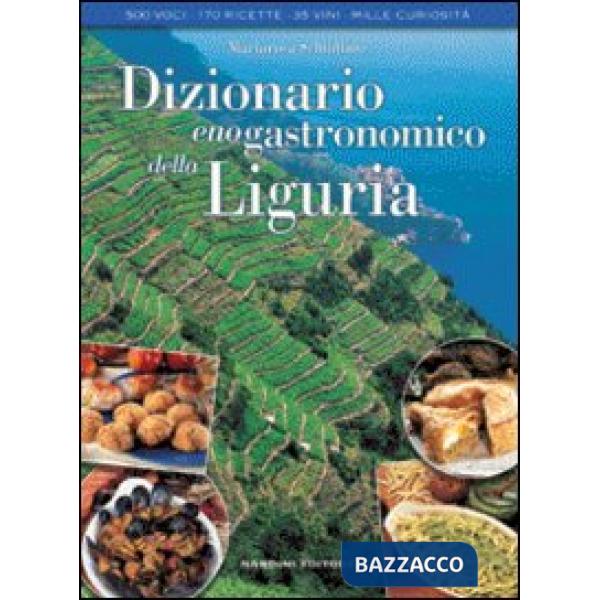 Dizionario enogastronomico della Liguria