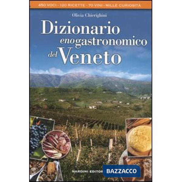 Dizionario enogastronomico del Veneto