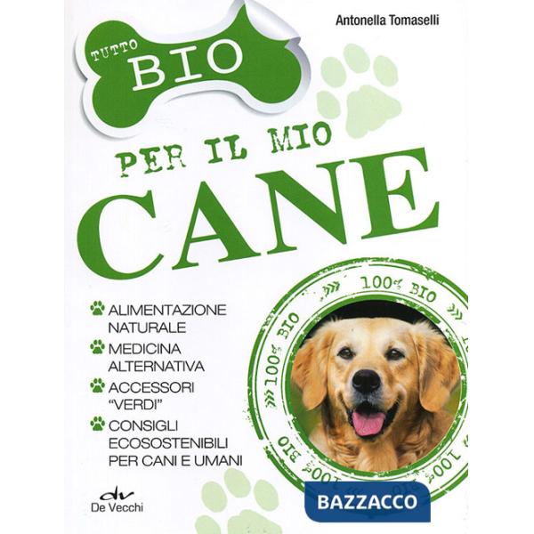Tutto bio per il mio cane