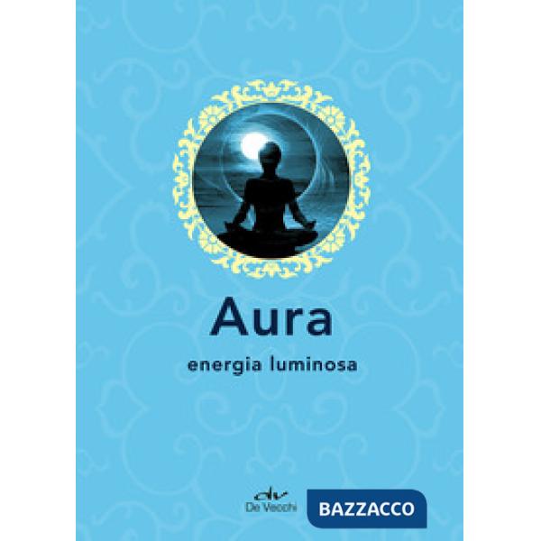 Aura. Energia luminosa
