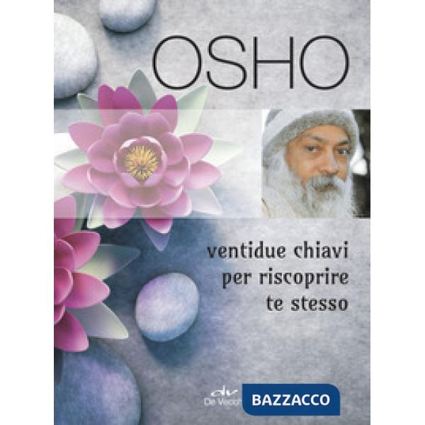 Ventidue chiavi per riscoprire te stesso