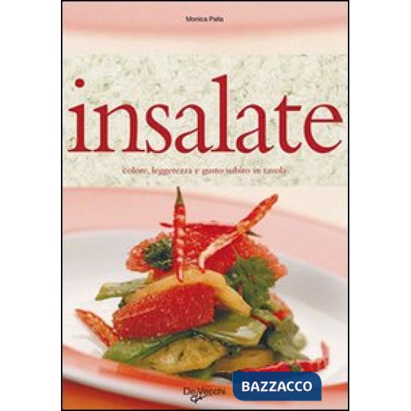 Insalate. Colore, leggerezza e gusto subito in tavola