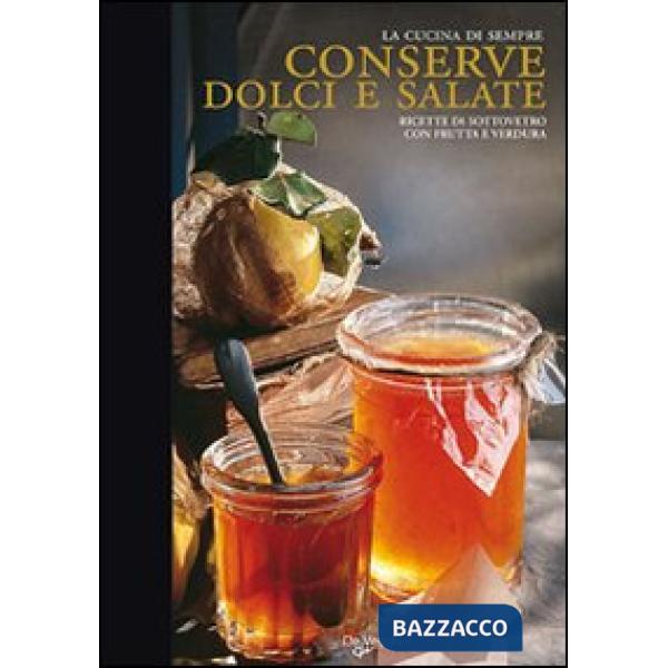 Conserve dolci e salate
