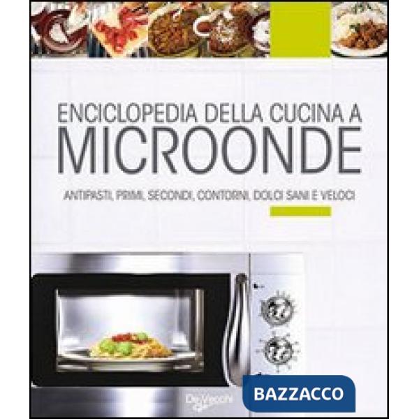 Enciclopedia della cucina a microonde