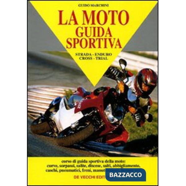 Moto: guida sportiva (La)