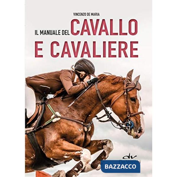 Manuale del cavallo e cavaliere (Il)