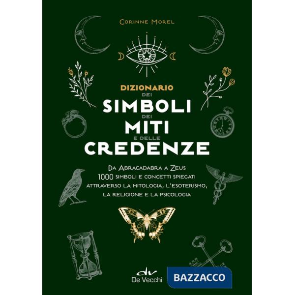 Dizionario dei simboli, dei miti e delle credenze