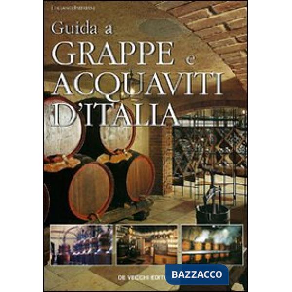 Guida a grappe e acquaviti d'Italia