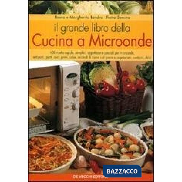 Grande libro della cucina a microonde (Il)