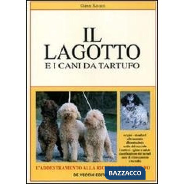 Lagotto e i cani da tartufo (Il)