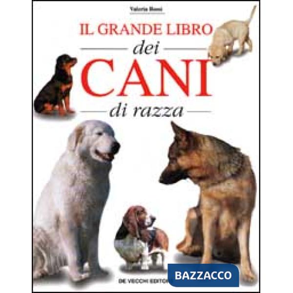 Grande libro dei cani di razza (Il)