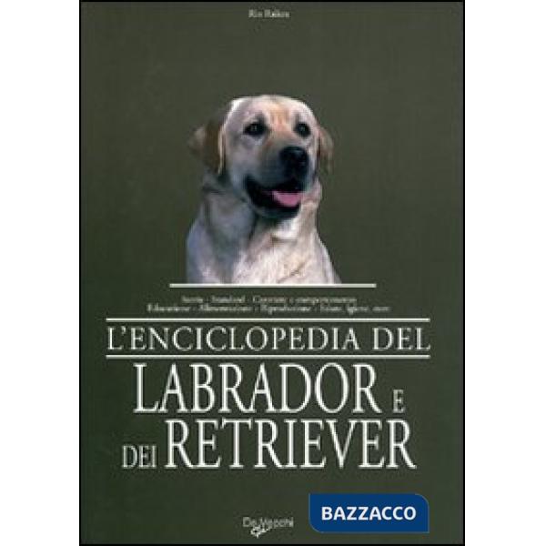 Enciclopedia del labrador e dei retriever (L')