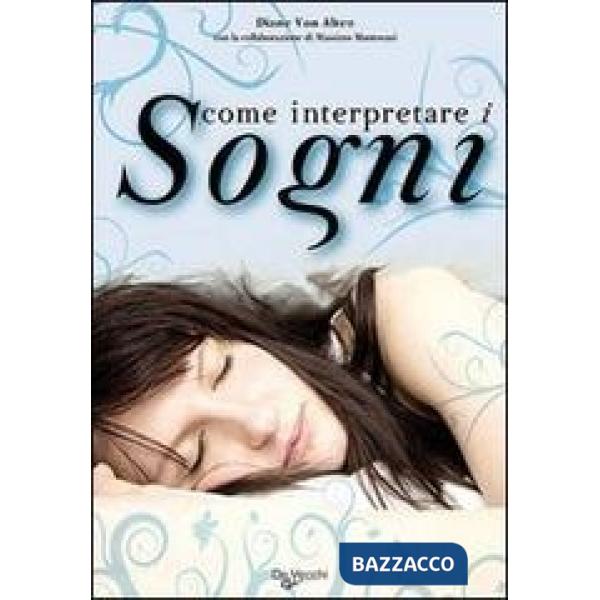 Come interpretare i sogni con le 90 carte dei numeri e le 10 delle ruote