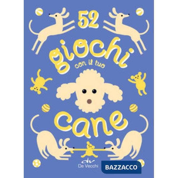 52 giochi con il tuo cane