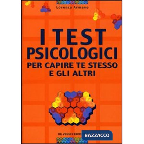 Test psicologici per capire te stesso e gli altri
