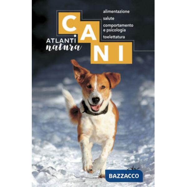 Cani. Alimentazione, salute, comportamento e psicologia, toelettatura