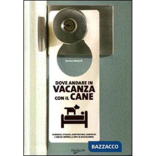 Dove andare in vacanza con il cane