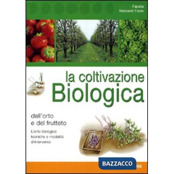 Coltivazione biologica dell'orto e del frutteto (La)