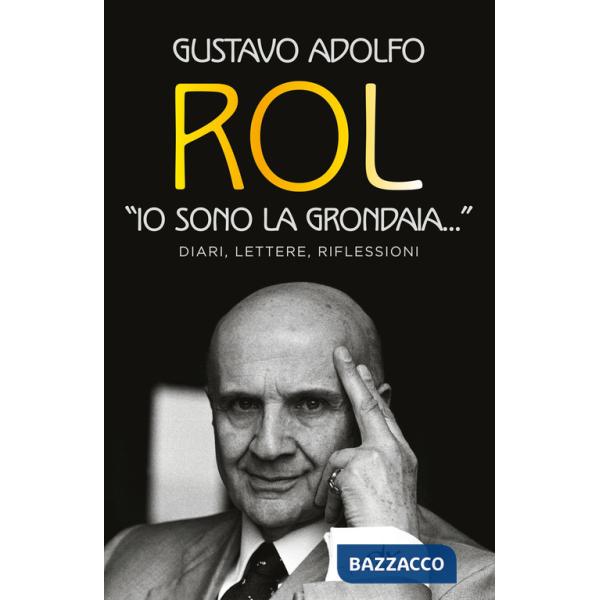 «Io sono la grondaia». Diari, lettere, riflessioni