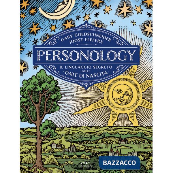 Personology. Il linguaggio segreto delle date di nascita