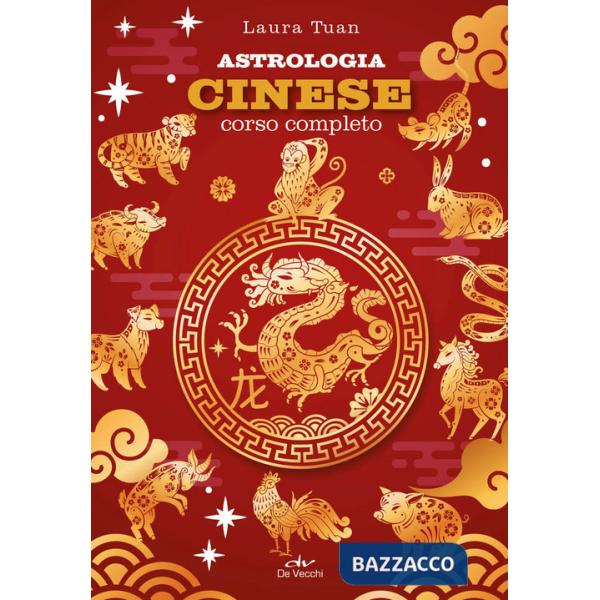 Astrologia cinese. Corso completo