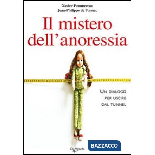 Mistero dell'anoressia (Il)
